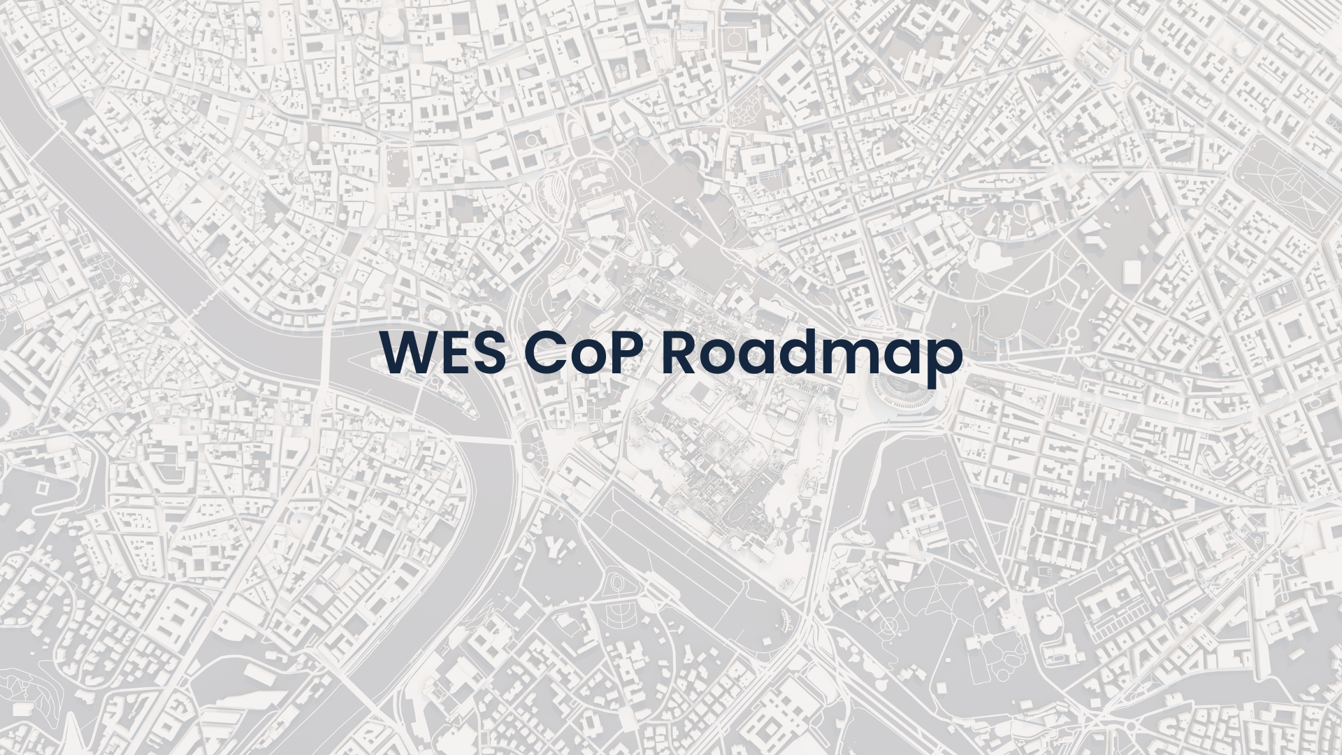 WES CoP Roadmap